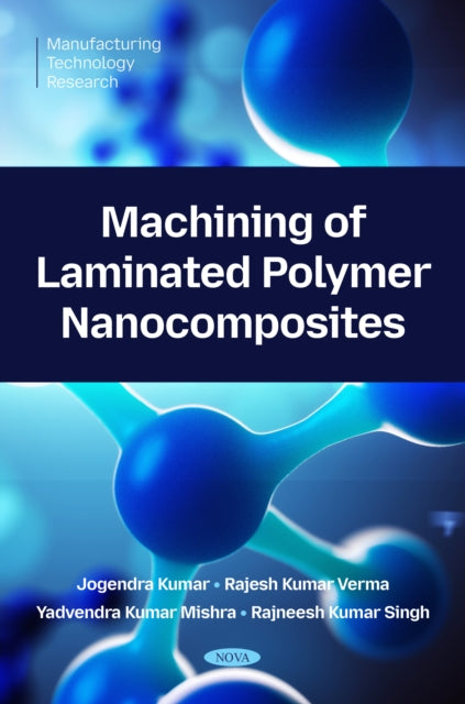 Machining of Laminated Polymer Nanocomposites cover