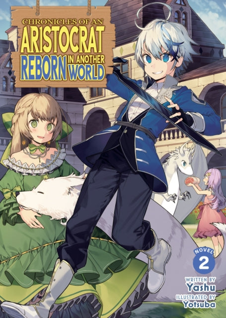 Chronicles of an Aristocrat Reborn in Another World (Light Novel) Vol. 2 cover