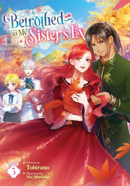 Betrothed to My Sister's Ex (Light Novel) Vol. 3 cover
