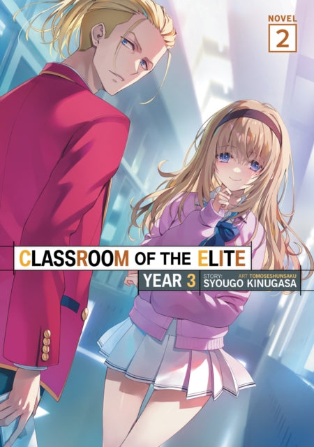 Classroom of the Elite: Year 3 (Light Novel) Vol. 2 cover