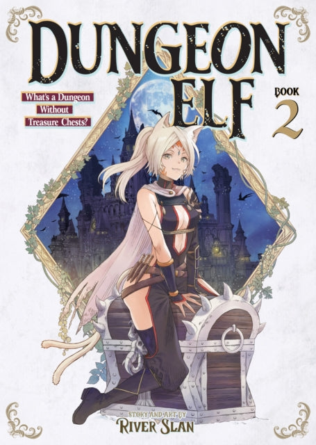 Dungeon Elf: What's a Dungeon without Treasure Chests? Vol. 2 cover