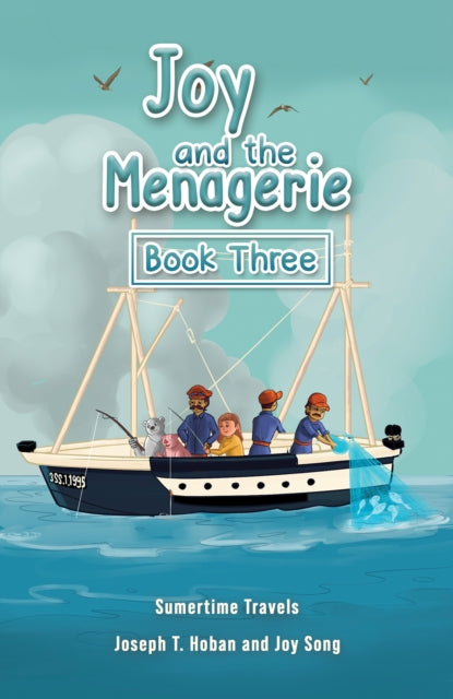Joy and the Menagerie - Book Three cover