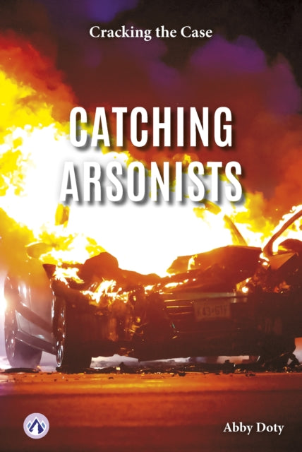 Catching Arsonists cover