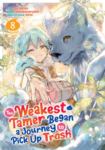 The Weakest Tamer Began a Journey to Pick Up Trash (Manga) Vol. 8 cover