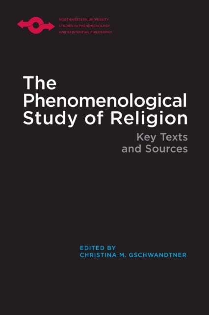 The Phenomenological Study of Religion cover