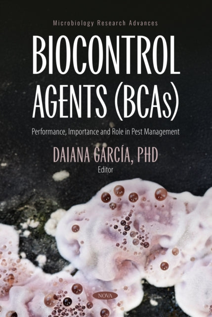 Biocontrol Agents (BCAs): Performance, Importance and Role in Pest Management cover