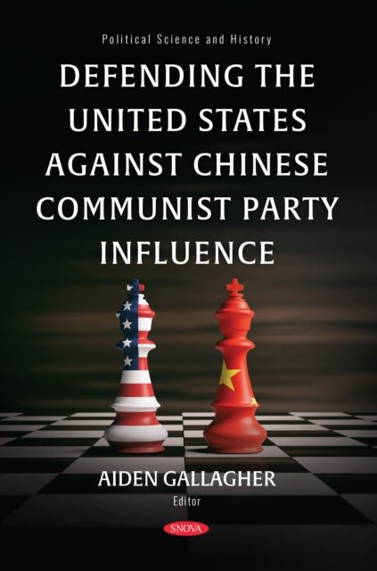Defending the United States Against Chinese Communist Party Influence cover