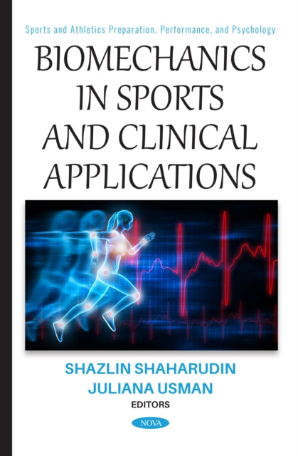 Biomechanics in Sports and Clinical Applications cover