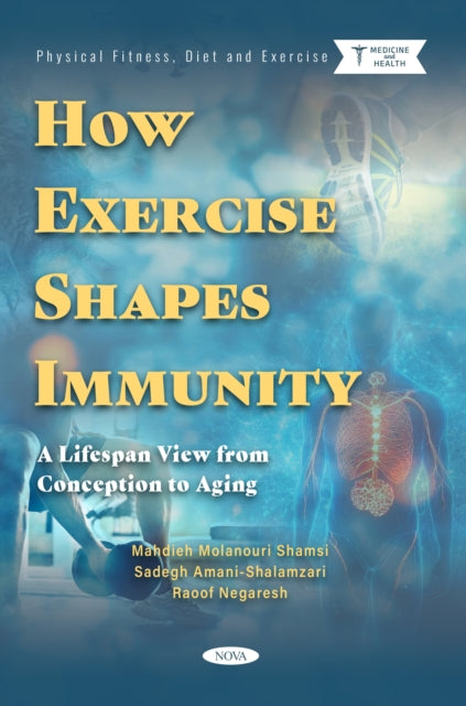 How Exercise Shapes Immunity: A Lifespan View from Conception to Aging cover