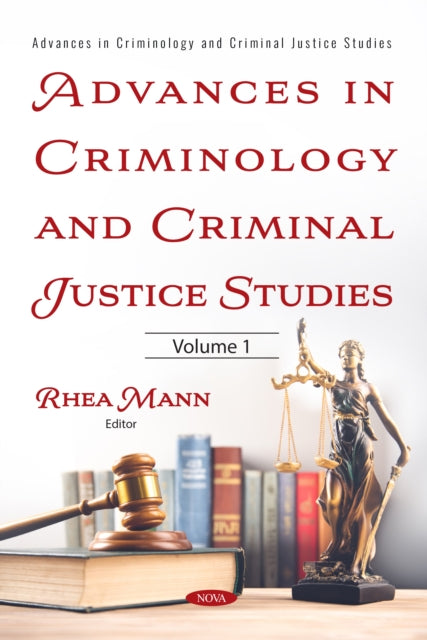 Advances in Criminology and Criminal Justice Studies. Volume 1 cover
