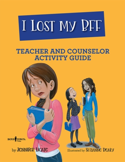 I LOST MY BFF TEACHER & COUNSELOR ACTIVI