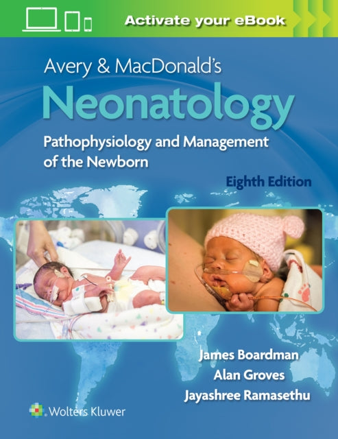 Avery & MacDonald's Neonatology: Pathophysiology and Management of the Newborn