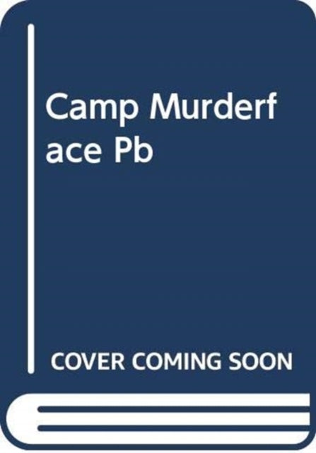 Camp Murderface