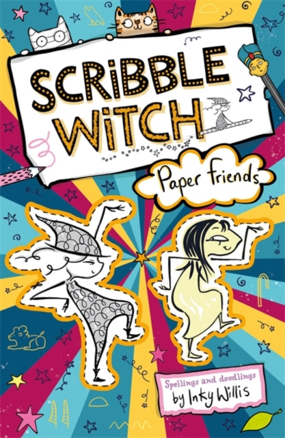 Scribble Witch: Paper Friends: Book 3