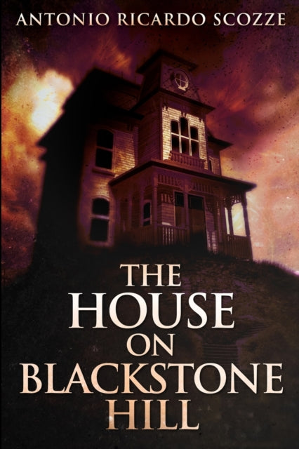 House on Blackstone Hill: Large Print Edition