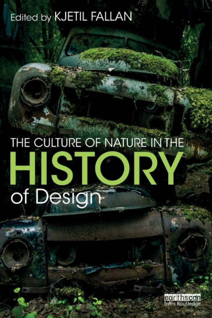 Culture of Nature in the History of Design