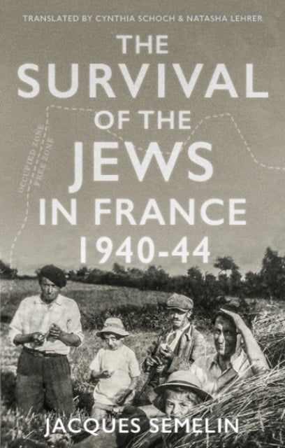Survival of the Jews in France: 1940-44