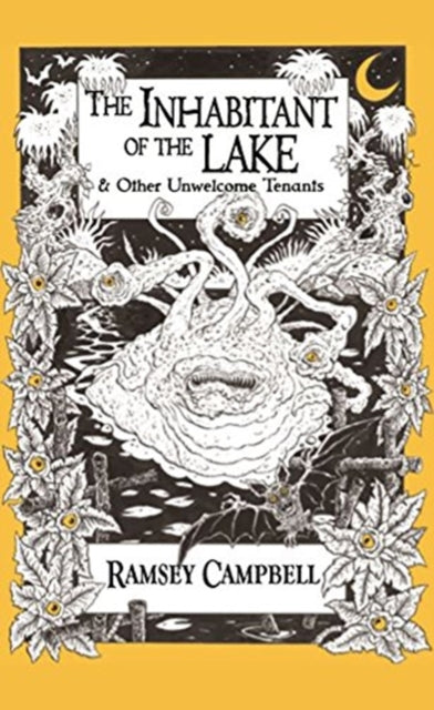 Inhabitant of the Lake: And Other Unwelcome Tenants