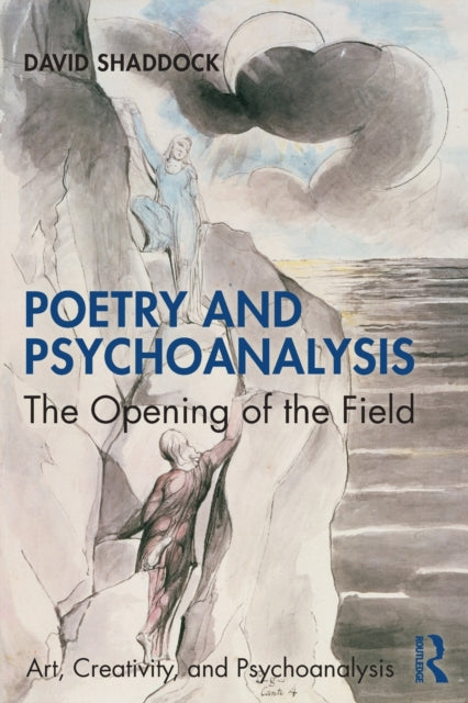 Poetry and Psychoanalysis: The Opening of the Field