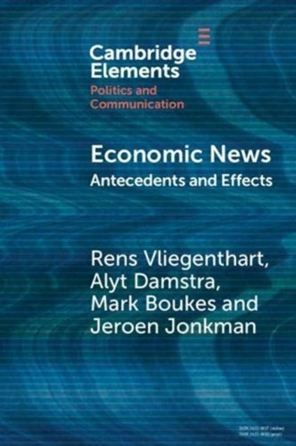 Economic News: Antecedents and Effects