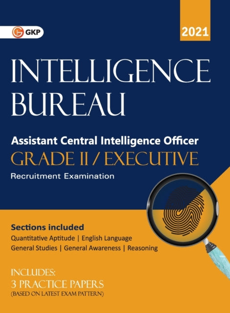 Intelligence Bureau Assistant Central Intelligence Officer (Grade II/Executive)
