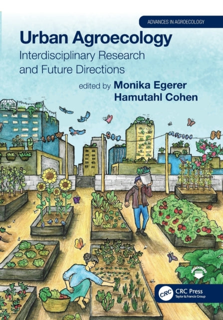 Urban Agroecology: Interdisciplinary Research and Future Directions