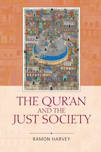 Qur'an and the Just Society
