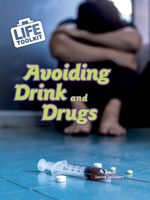 Avoiding Drink and Drugs