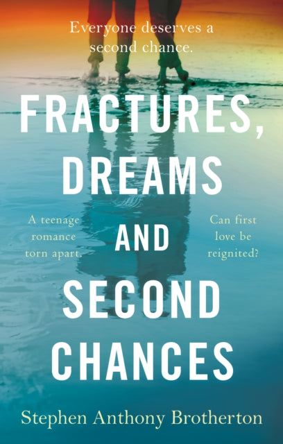 Fractures, Dreams and Second Chances