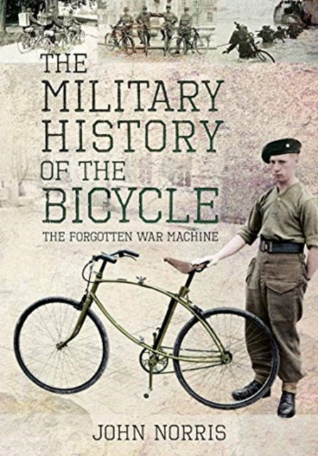 Military History of the Bicycle: The Forgotten War Machine