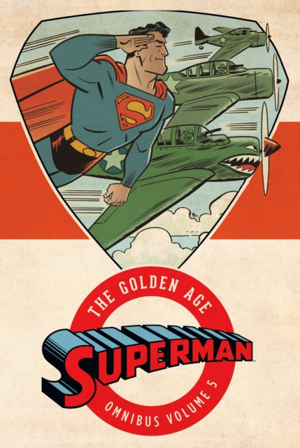 Superman: The Golden Age Omnibus Volume 5