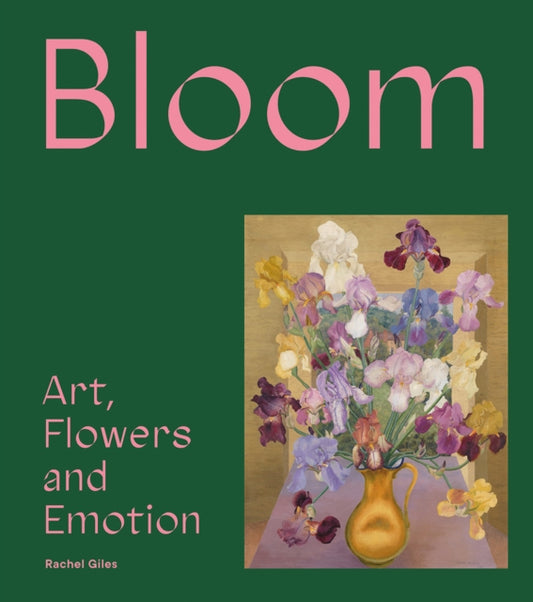 Bloom: Art, Flowers & Emotion