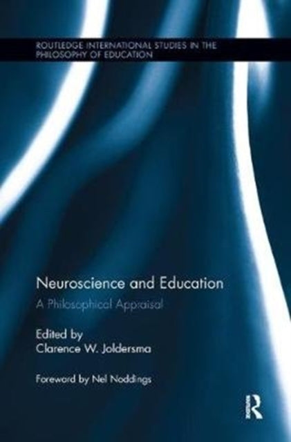 Neuroscience and Education: A Philosophical Appraisal