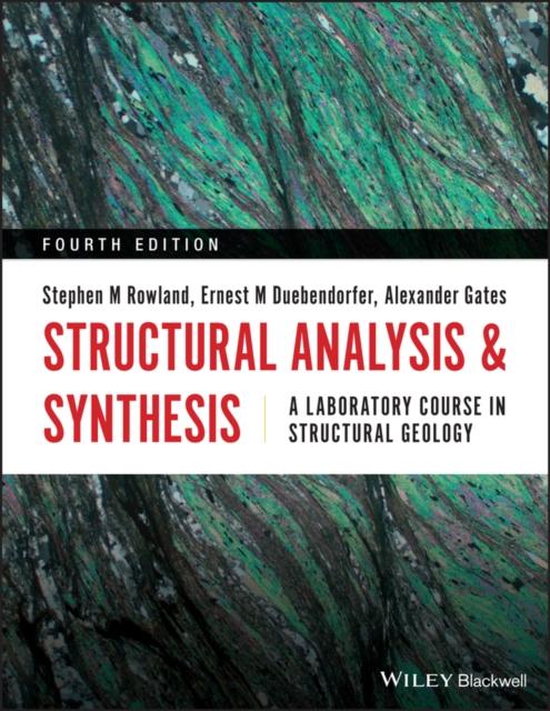 Structural Analysis and Synthesis: A Laboratory Course in Structural Geology