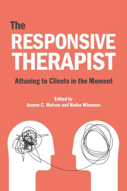 Responsive Psychotherapist: Attuning to Clients in the Moment