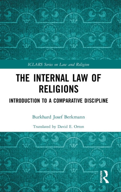 Internal Law of Religions: Introduction to a Comparative Discipline