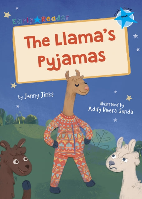 Llama's Pyjamas: (Blue Early Reader)