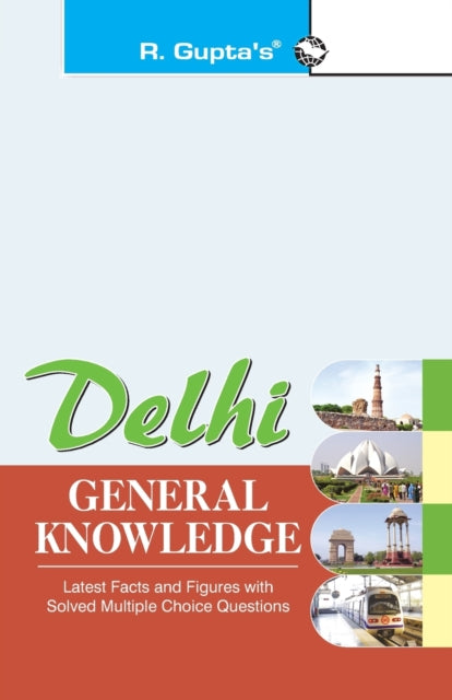 Delhi General Knowledge