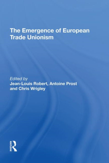 Emergence of European Trade Unionism