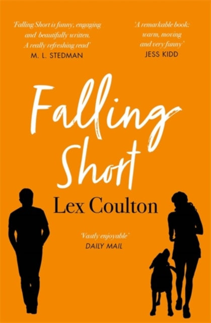 Falling Short: The fresh, funny and life-affirming debut novel