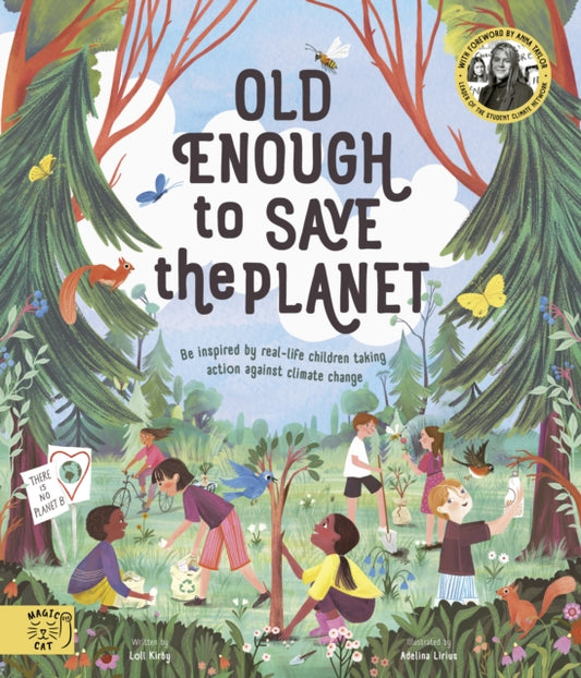Old Enough to Save the Planet: With a foreword from the leaders of the School Strike for Climate Change