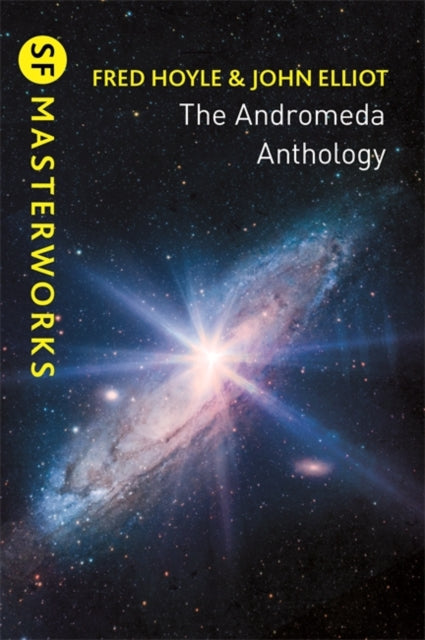 Andromeda Anthology: Containing A For Andromeda and Andromeda Breakthrough