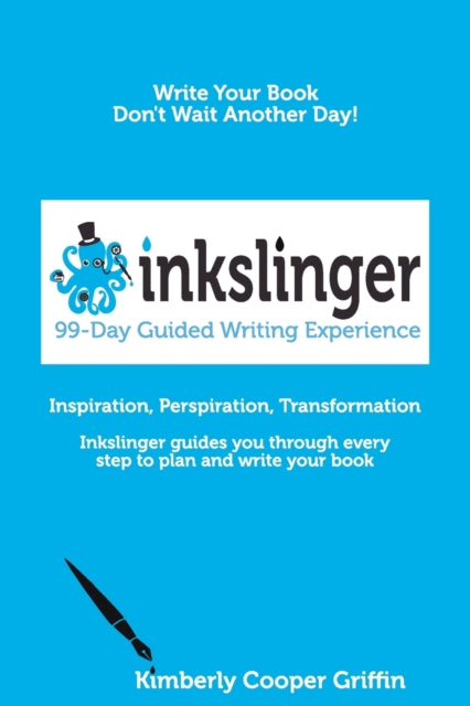 Inkslinger - 99-Day Guided Writing Experience