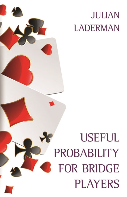 Useful Probability for Bridge Players