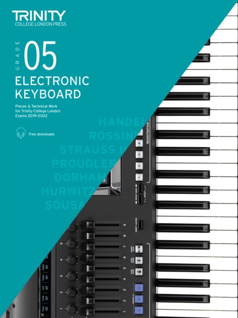 Trinity College London Electronic Keyboard Exam Pieces & Technical Work 2019-2022: Grade 5