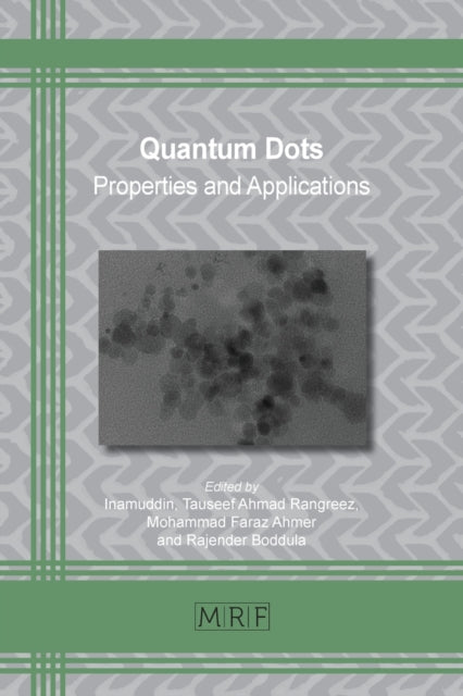 Quantum Dots: Properties and Applications