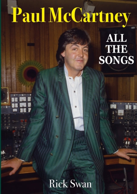 Paul McCartney: All The Songs