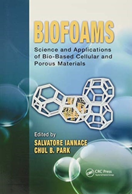 Biofoams: Science and Applications of Bio-Based Cellular and Porous Materials