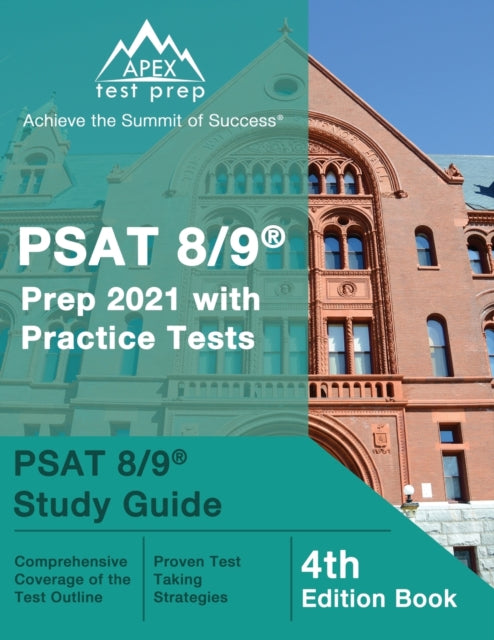 PSAT 8/9 Prep 2021 with Practice Tests: PSAT 8/9 Study Guide [4th Edition Book]