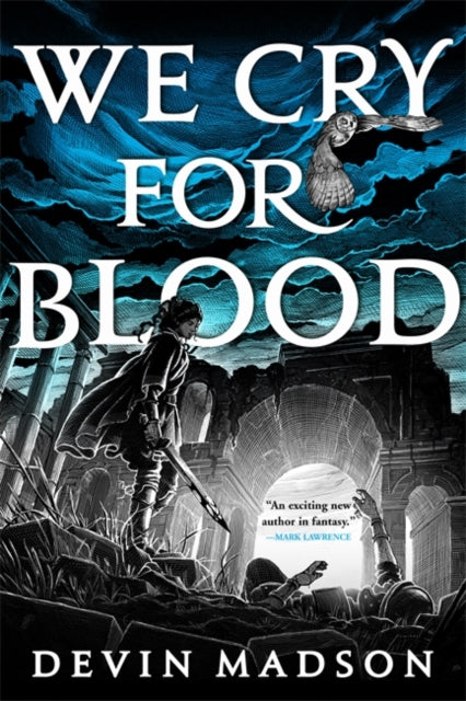 We Cry for Blood: The Reborn Empire, Book Three